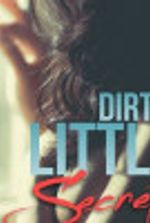 Dirty Little Secret